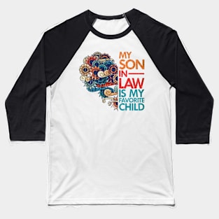 my son in law is my favorite child vintage Baseball T-Shirt